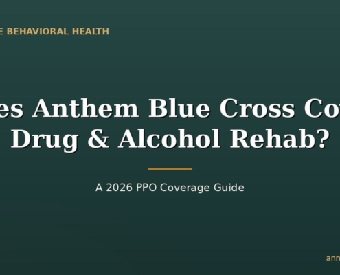 Does Anthem Blue Cross Cover Drug & Alcohol Rehab? A 2026 PPO Coverage Guide