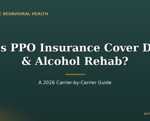 Does PPO Insurance Cover Drug & Alcohol Rehab?